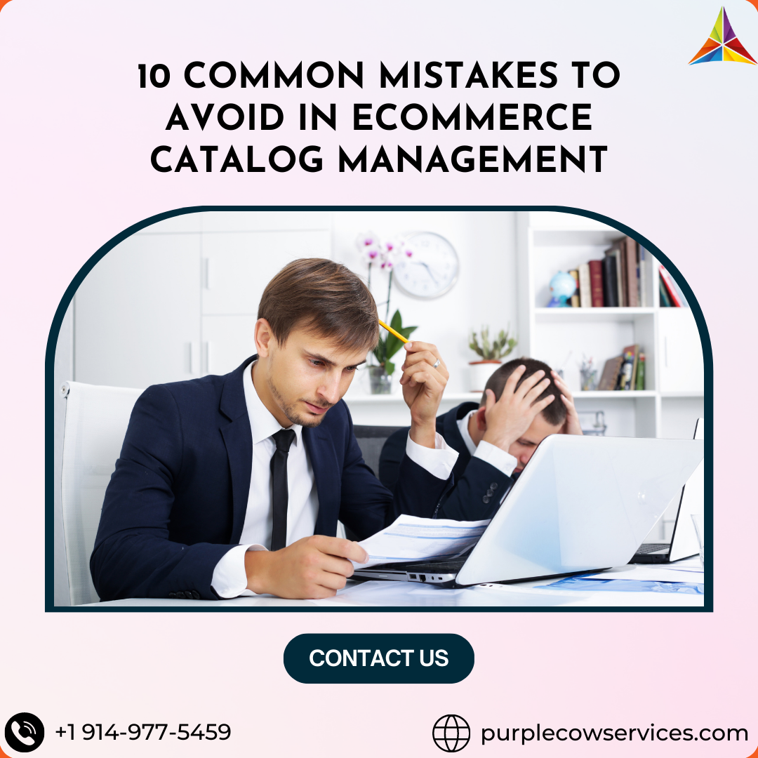 10 Common Mistakes to Avoid in eCommerce Catalog Management