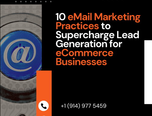10 eMail Marketing Practices to Supercharge Lead Generation for eCommerce Businesses