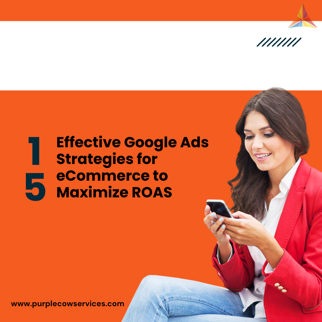 15-Effective-Google-Ads-Strategies-for-eCommerce-to-Maximize-ROAS