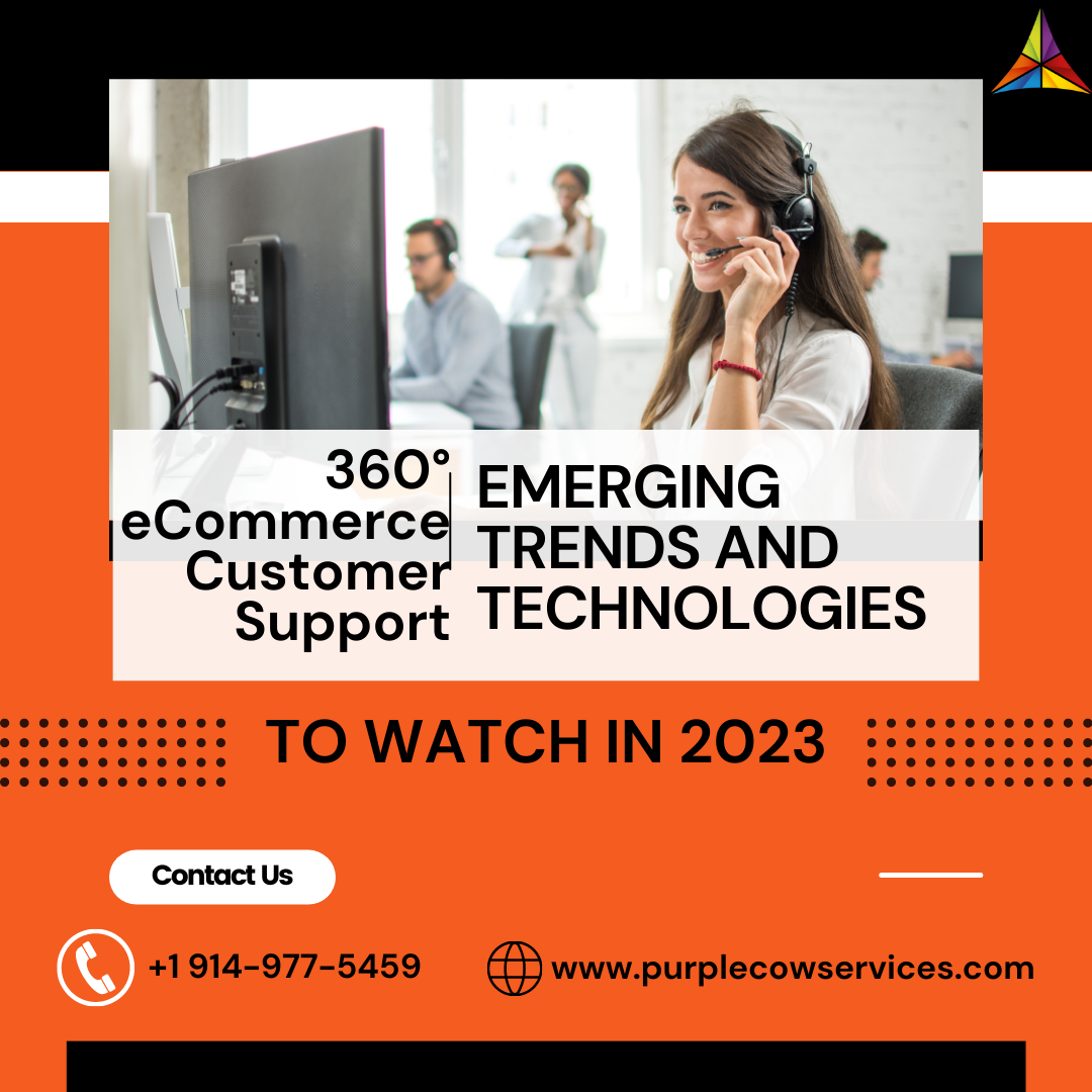 360°-eCommerce-Customer-Support-Emerging-Trends-and-Technologies-to-Watch-in-2023