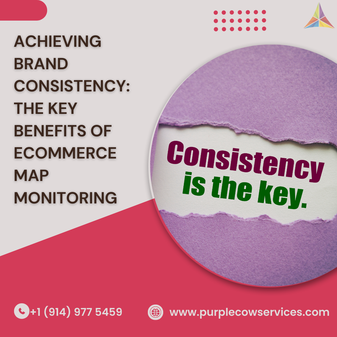 Achieving Brand Consistency The Key Benefits of eCommerce MAP Monitoring