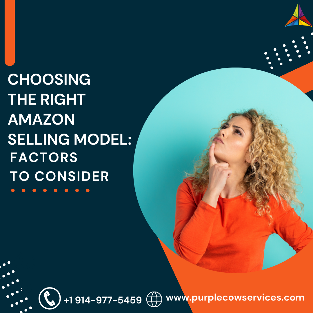 Choosing-the-Right-Amazon-Selling-Model-Factors-to-Consider