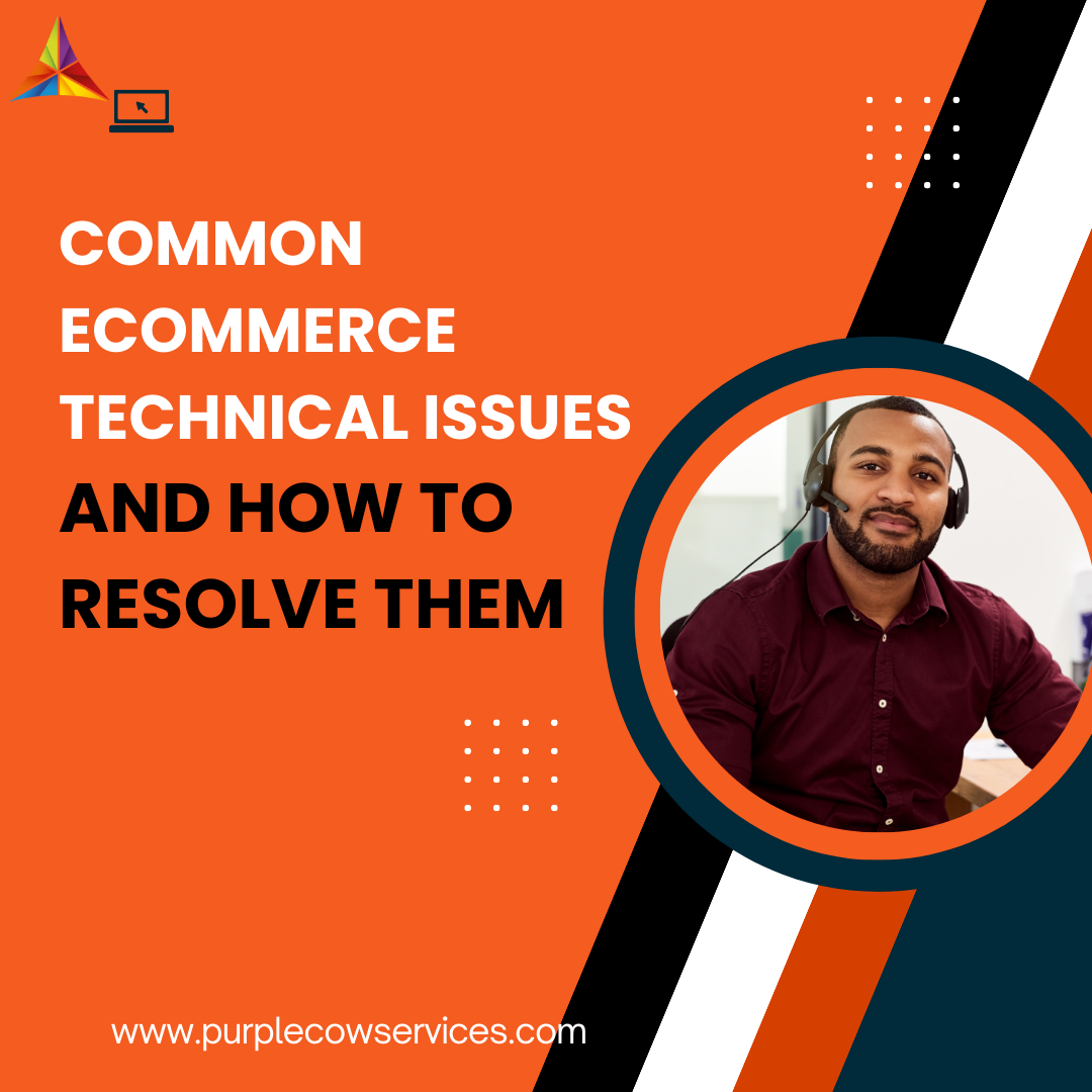 Common-eCommerce-Technical-Issues-and-How-to-Resolve-Them