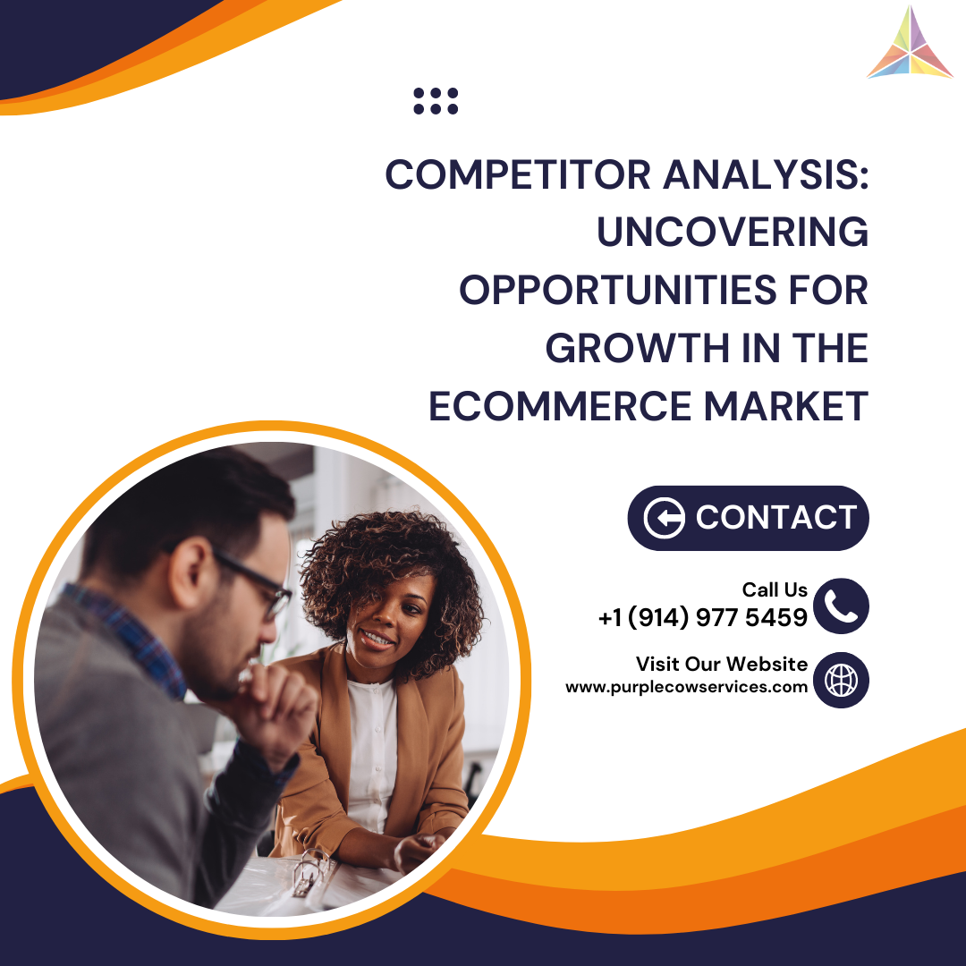 Competitor Analysis Uncovering Opportunities for Growth in the eCommerce Market