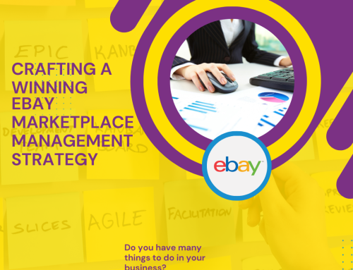 Crafting a Winning eBay Marketplace Management Strategy