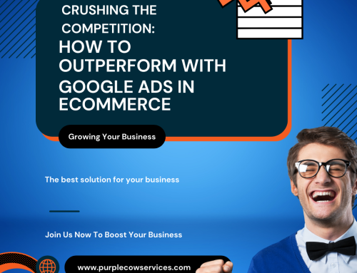 Crushing the Competition: How to Outperform with Google Ads in eCommerce
