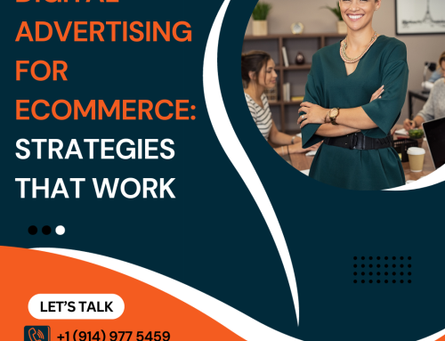Digital Advertising for eCommerce: Strategies That Work