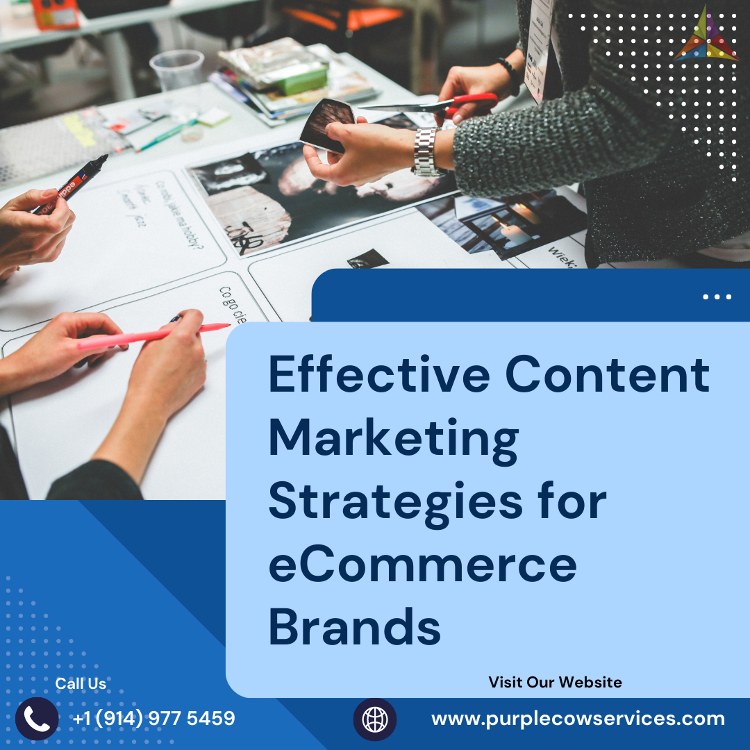 Effective Content Marketing Strategies for eCommerce Brands