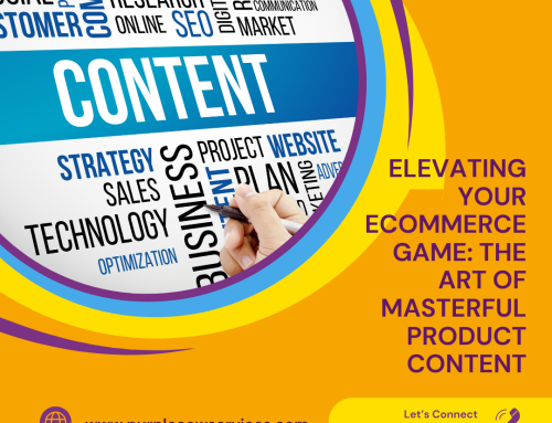 Elevating Your eCommerce Game: The Art of Masterful Product Content