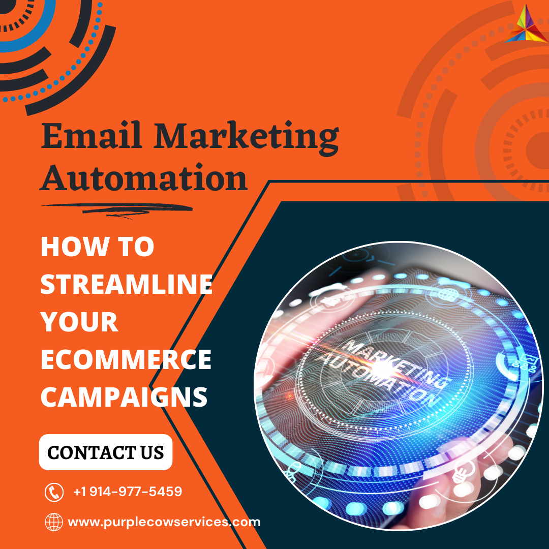 Email Marketing Automation How to Streamline Your Ecommerce Campaigns