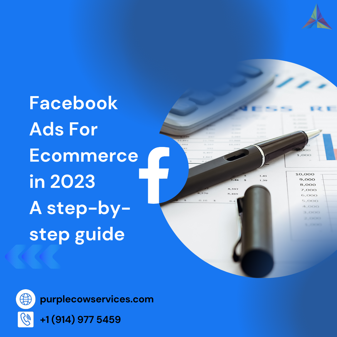 Facebook-Ads-For-Ecommerce-in-2023_-A-Step-by-step-guide