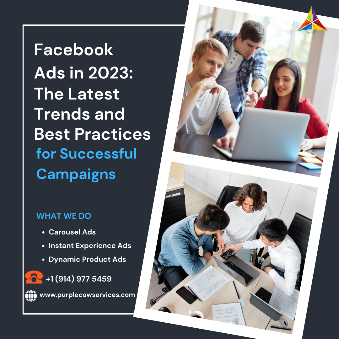 Facebook Ads in 2023 The Latest Trends and Best Practices for Successful Campaigns