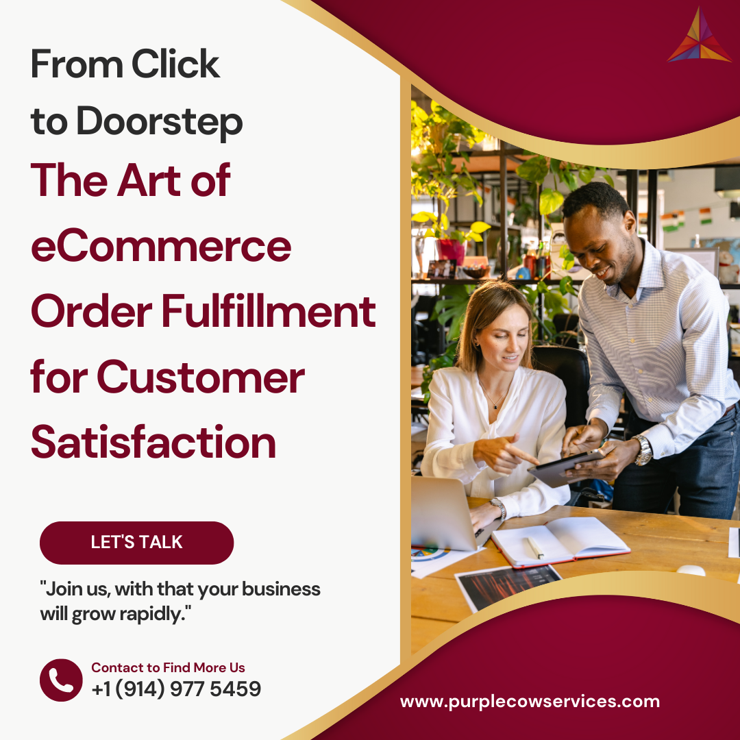 From Click to Doorstep The Art of eCommerce Order Fulfillment for Customer Satisfaction