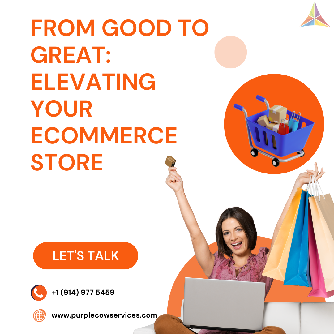 From Good to Great Elevating Your eCommerce Store