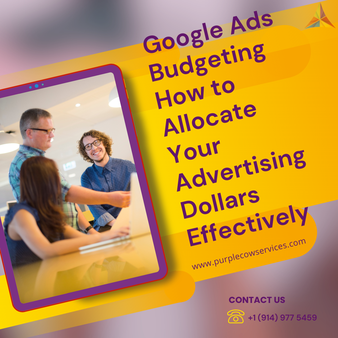Google Ads Budgeting How to Allocate Your Advertising Dollars Effectively