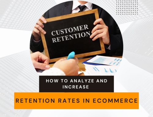 How to Analyze and Increase Retention Rates in eCommerce