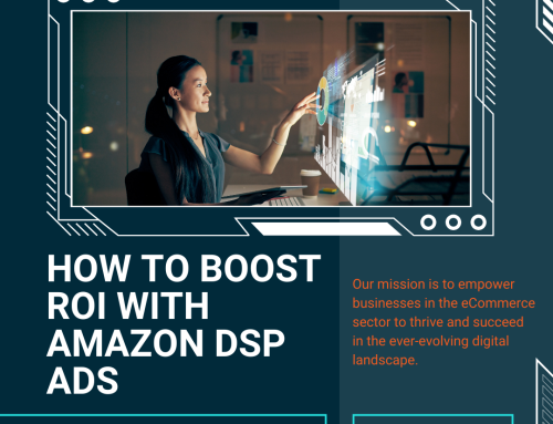 How to Boost ROI with Amazon DSP Ads