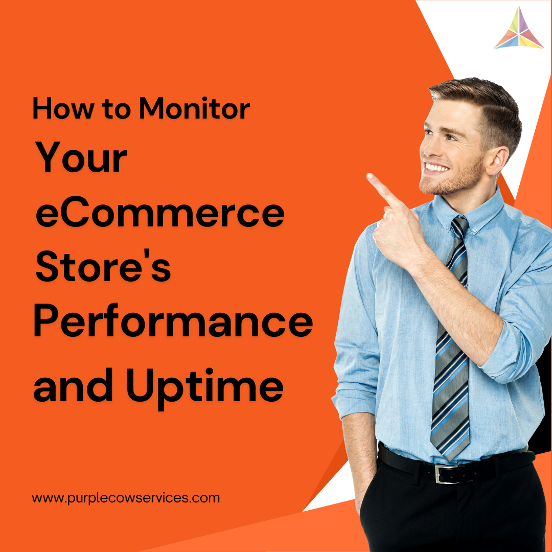 How to Monitor Your eCommerce Store's Performance and Uptime