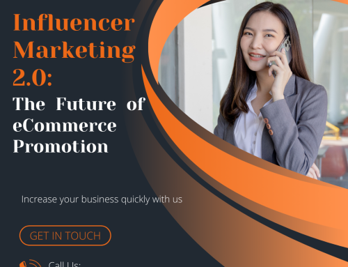 Influencer Marketing 2.0: The Future of eCommerce Promotion