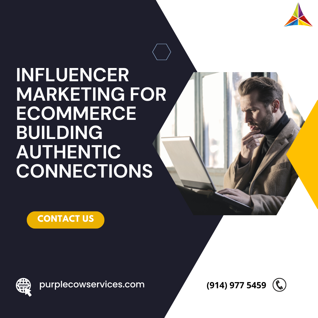 Influencer Marketing for eCommerce Building Authentic Connections
