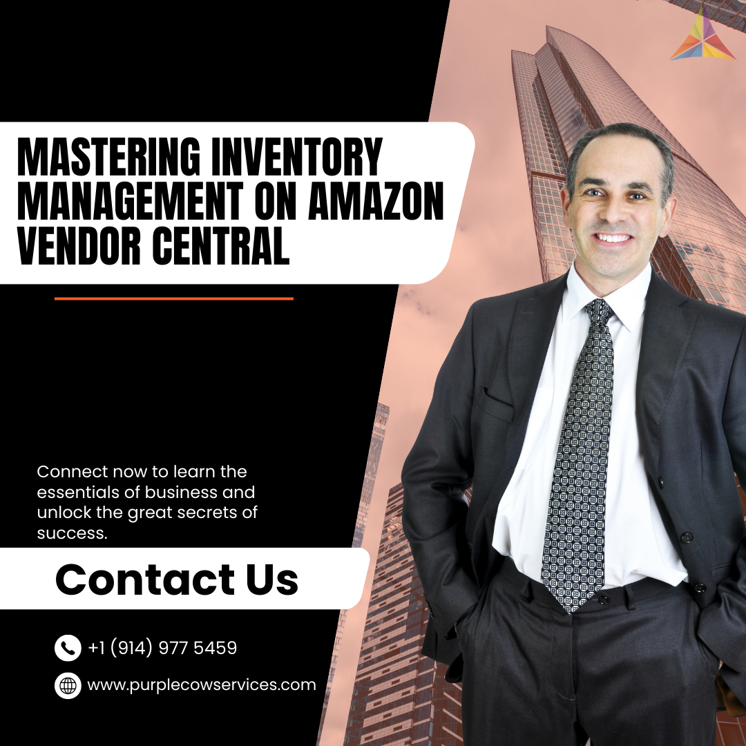 Mastering Inventory Management on Amazon Vendor Central (1)