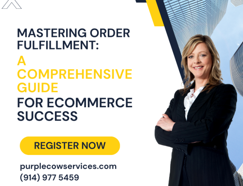 Mastering Order Fulfillment: A Comprehensive Guide for eCommerce Success