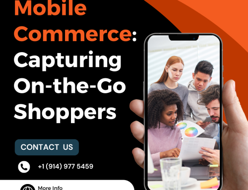 Mobile Commerce: Capturing On-the-Go Shoppers