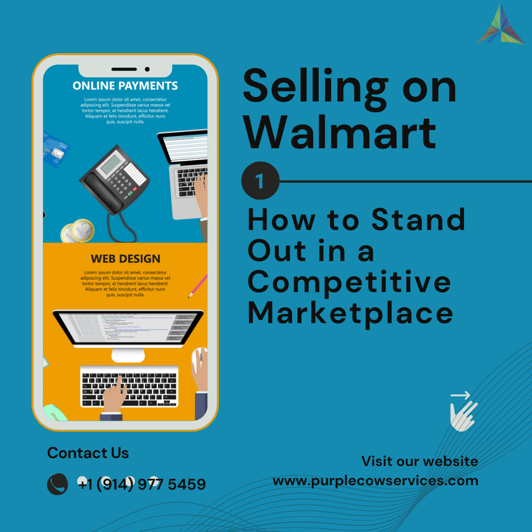 Selling on Walmart How to Stand Out in a Competitive Marketplace