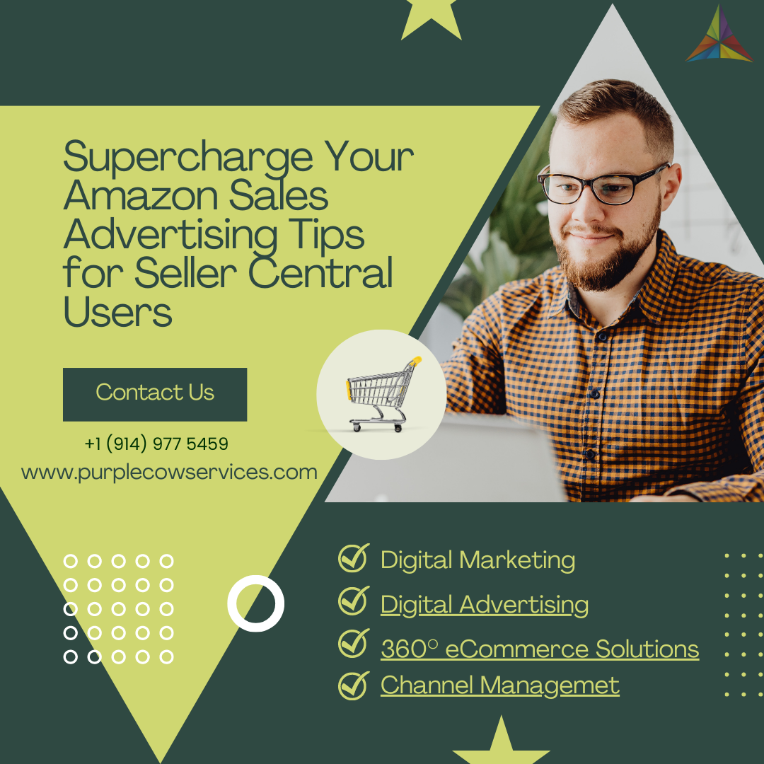 Supercharge Your Amazon Sales Advertising Tips for Seller Central Users