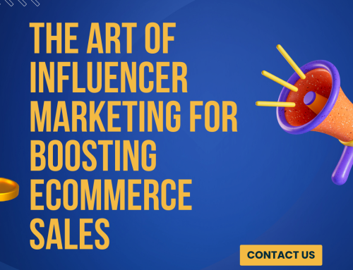 The Art of Influencer Marketing for Boosting eCommerce Sales