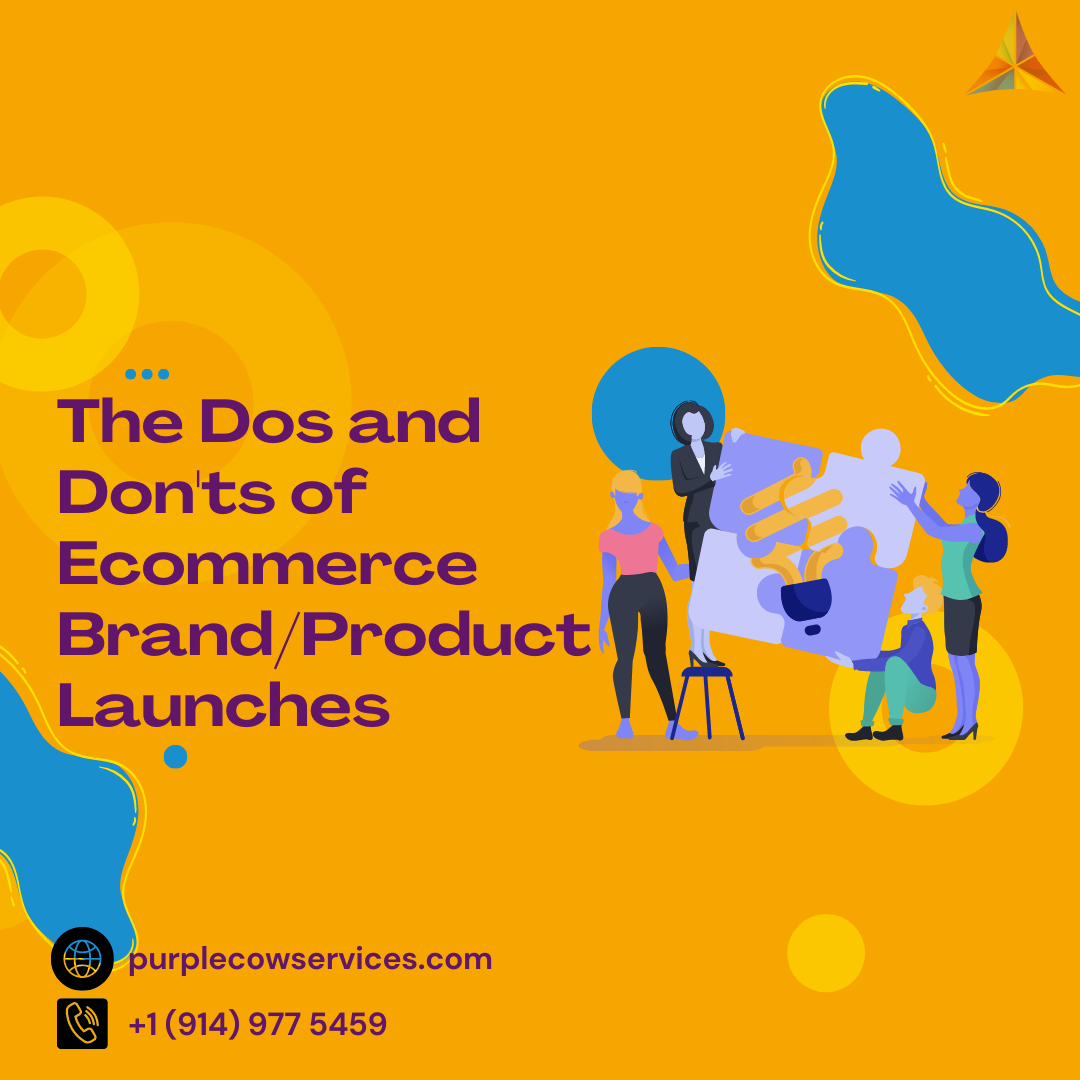 The Dos and Don'ts of Ecommerce Brand_Product Launches