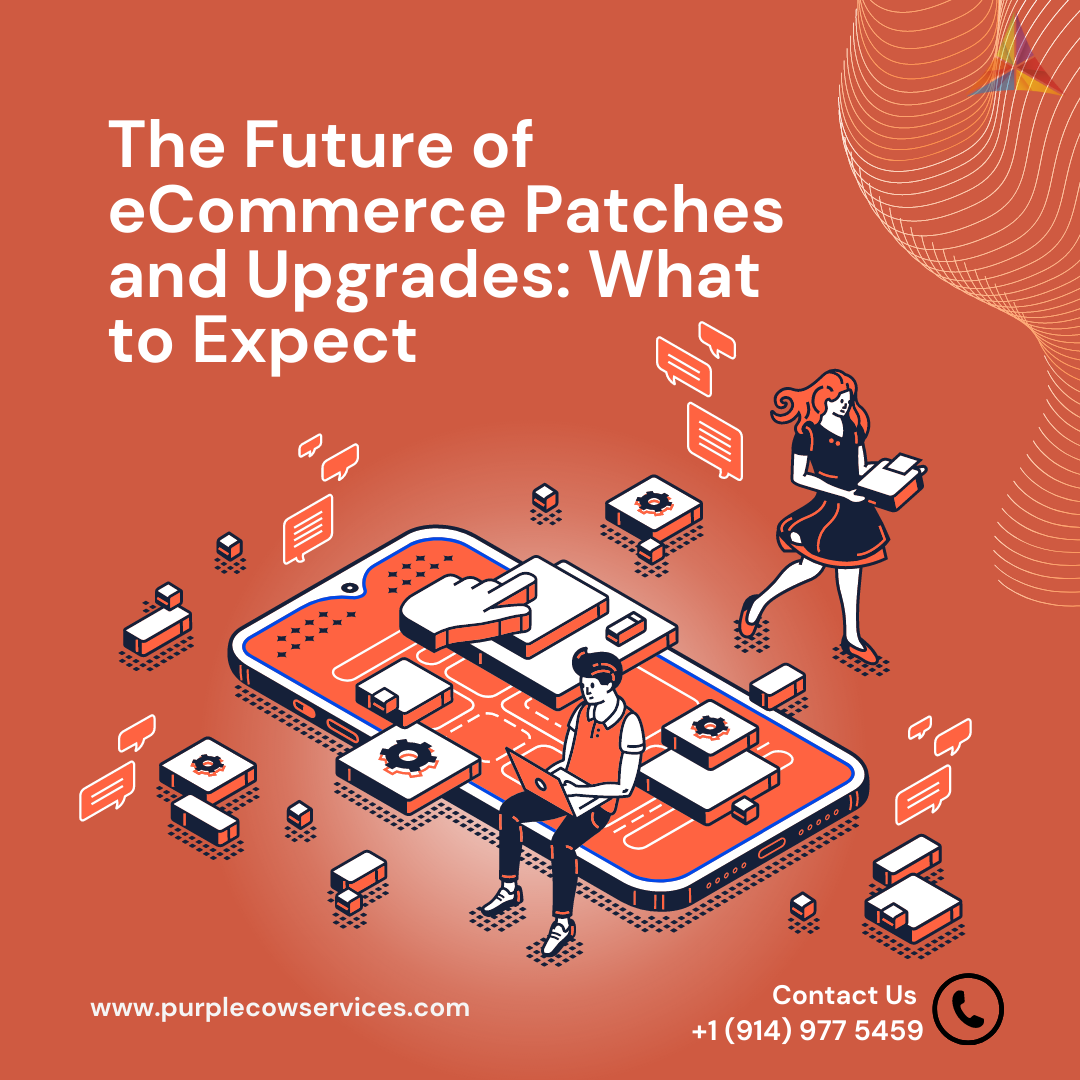 The-Future-of-eCommerce-Patches-and-Upgrades_-What-to-Expect