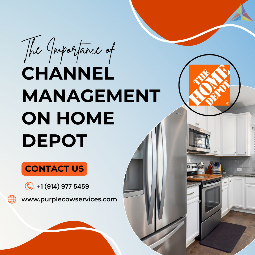 The Importance of Channel Management on Home Depot