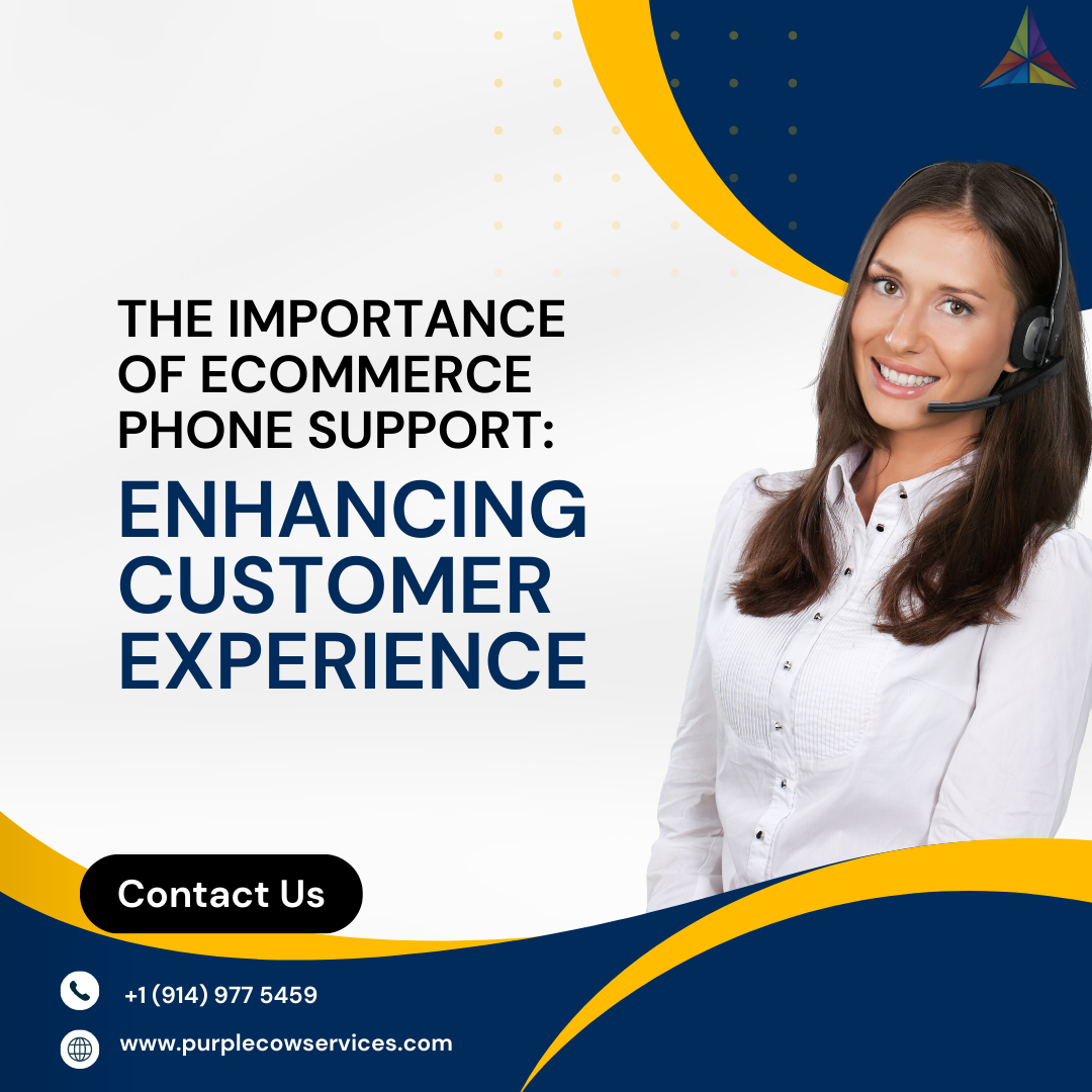 The Importance of eCommerce Phone Support Enhancing Customer Experience