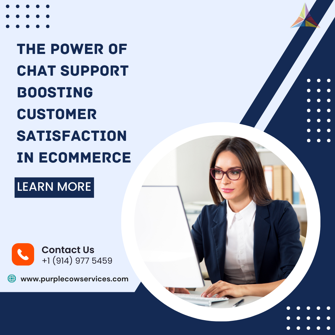 The Power of Chat Support Boosting Customer Satisfaction in eCommerce