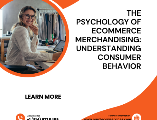 The Psychology of eCommerce Merchandising: Understanding Consumer Behavior