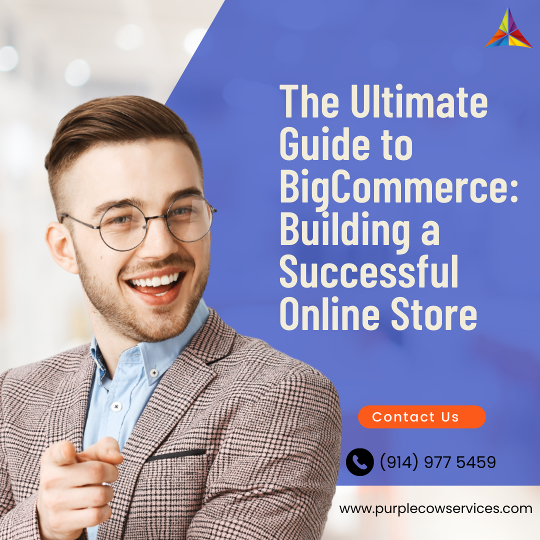 The Ultimate Guide to BigCommerce_ Building a Successful Online Store