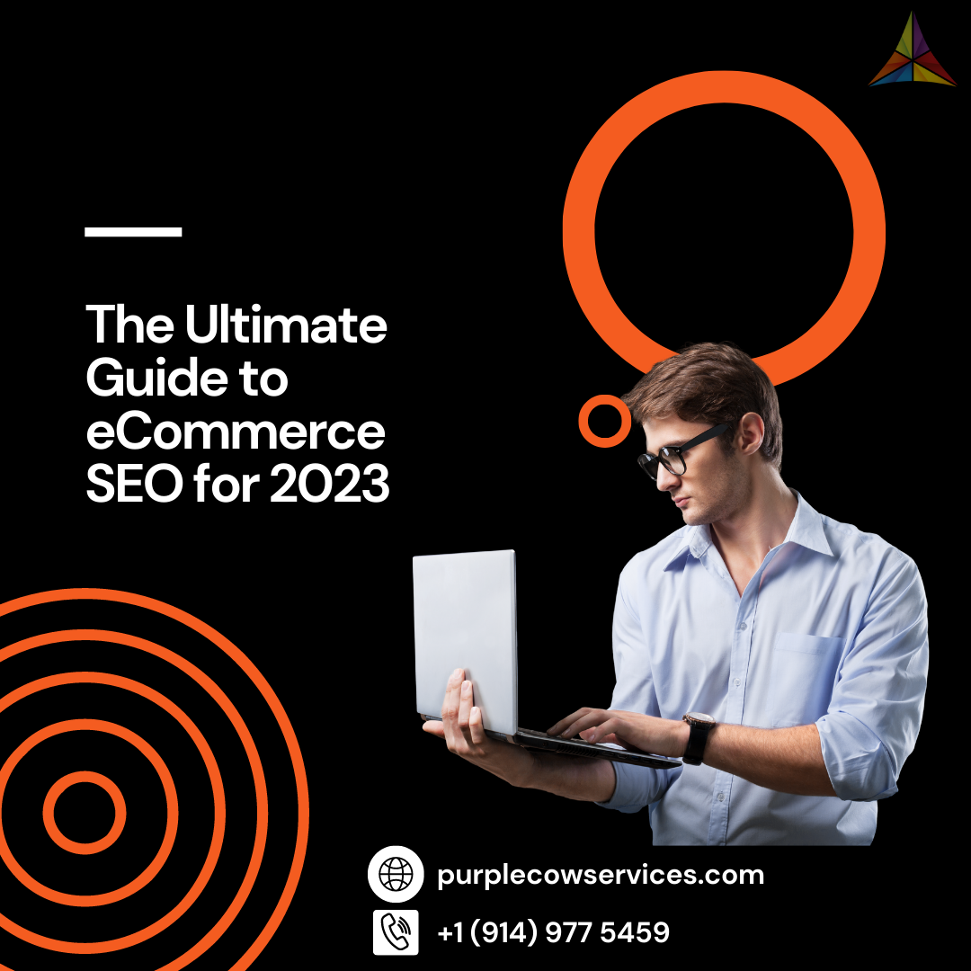 The Ultimate Guide to eCommerce SEO for 2023