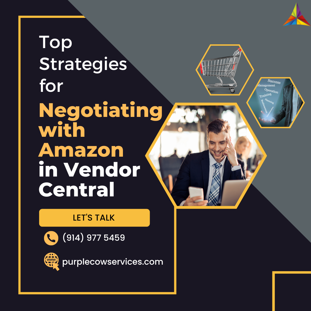 Top Strategies for Negotiating with Amazon in Vendor Central