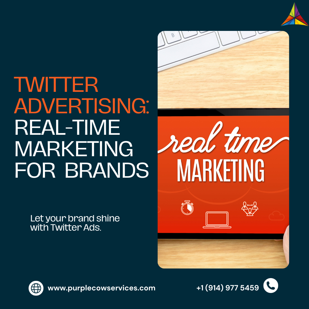 Twitter Advertising Real Time Marketing For Brands Purple Cow