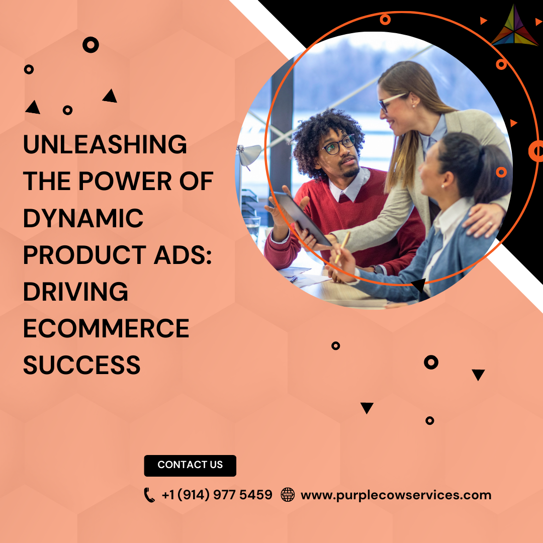 Unleashing the Power of Dynamic Product Ads Driving eCommerce Success (2)