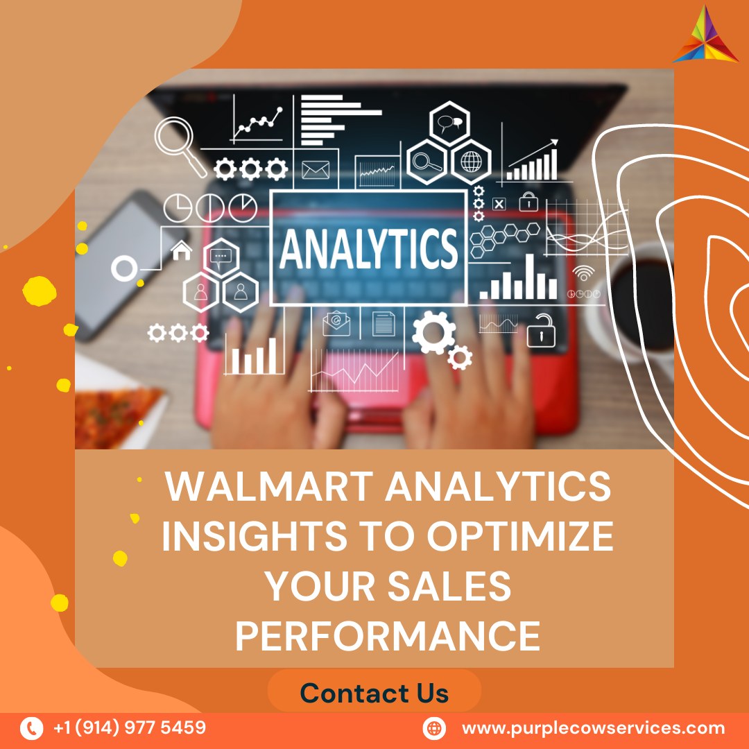 Walmart Analytics Insights to Optimize Your Sales Performance