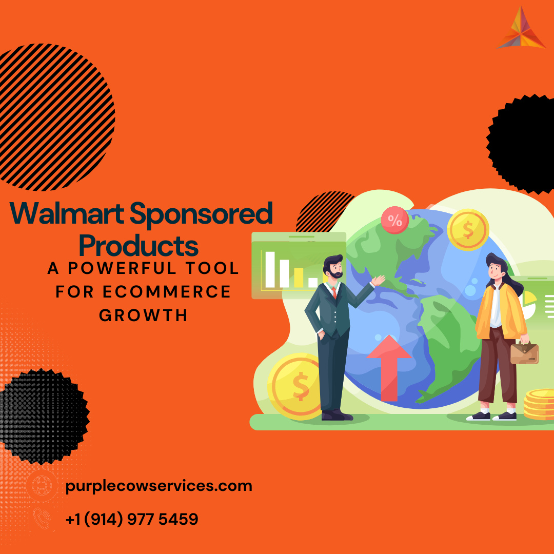 Walmart Sponsored Products A Powerful Tool for eCommerce Growth