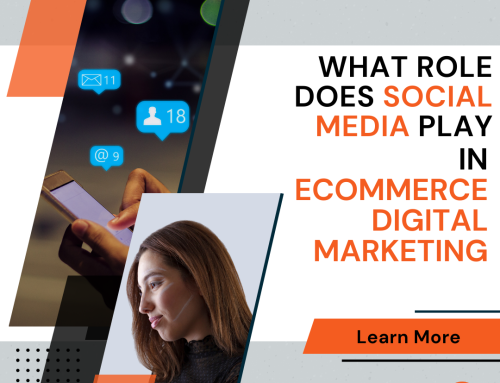 What Role Does Social Media Play in eCommerce Digital Marketing?
