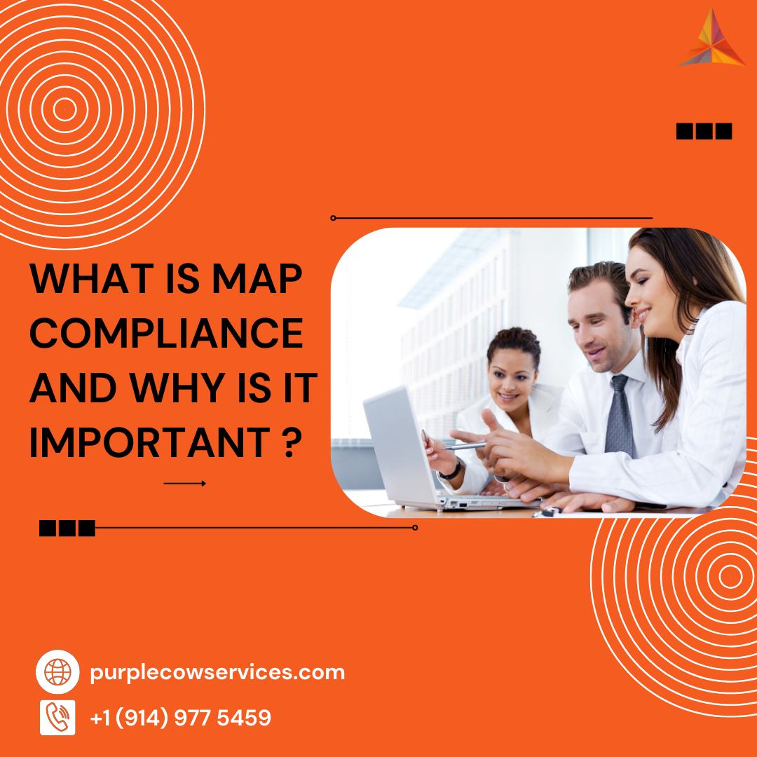 What is MAP Compliance and why is it important