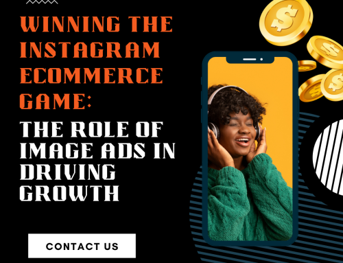 Winning the Instagram eCommerce Game: The Role of Image Ads in Driving Growth