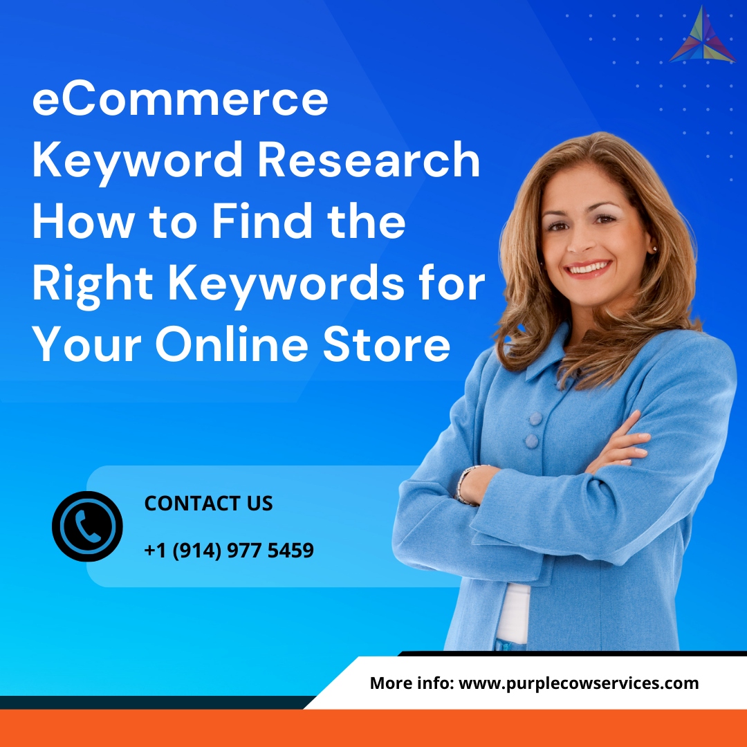 eCommerce Keyword Research How to Find the Right Keywords for Your Online Store