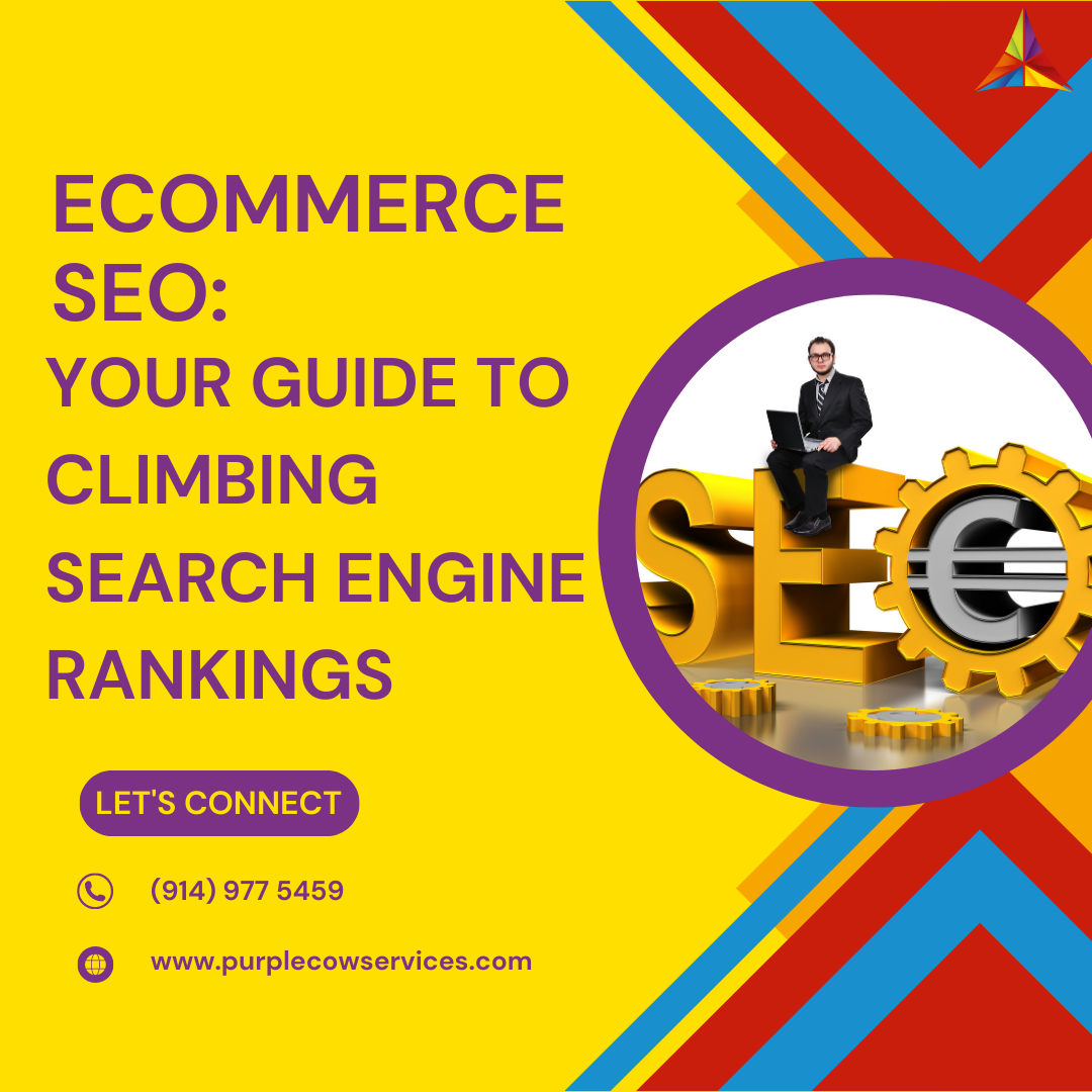 eCommerce SEO Your Guide to Climbing Search Engine Rankings